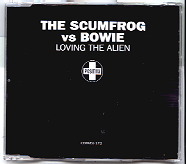 Scumfrog Vs Bowie - Loving The Alien 